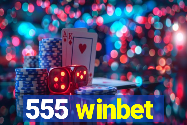 555 winbet